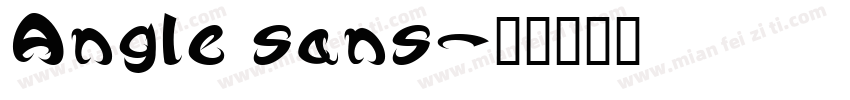 Angle sans字体转换